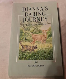 Dianna's Daring Journey