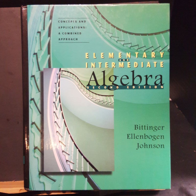 Elementary and Intermediate Algebra, Concepts and Applications