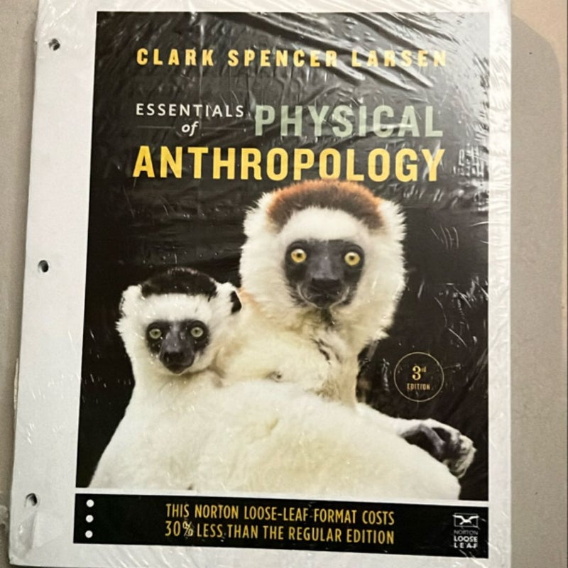 Pre-Owned Essentials of Physical Anthropology : Discovering Our Origins
