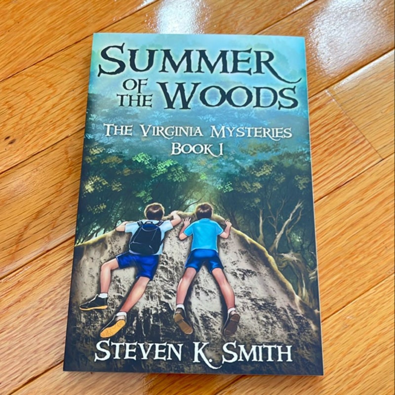 Summer of the Woods