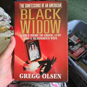 The Confessions of an American Black Widow