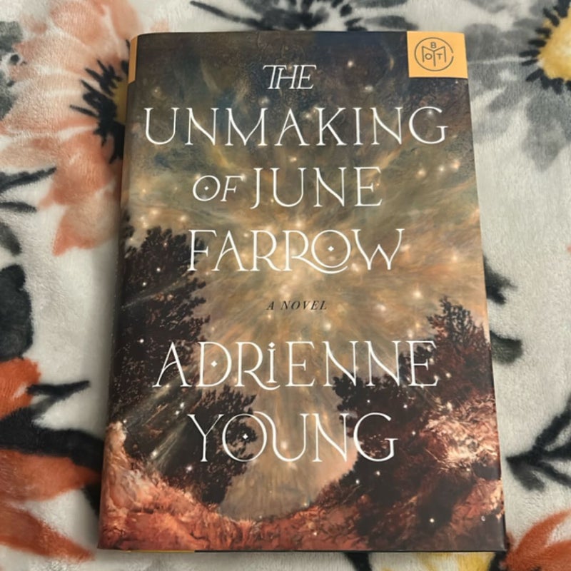 The Unmaking of June Farrow BOTM