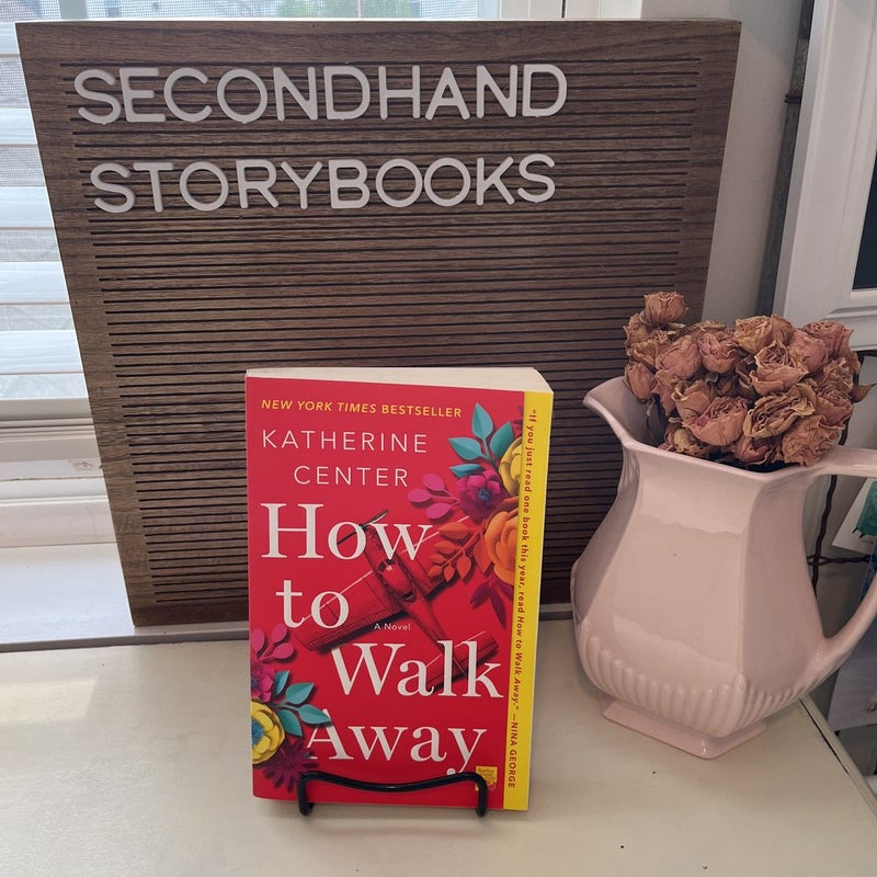 How to Walk Away