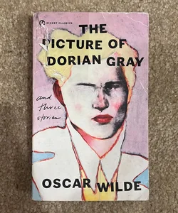 The Picture of Dorian Gray and Three Stories