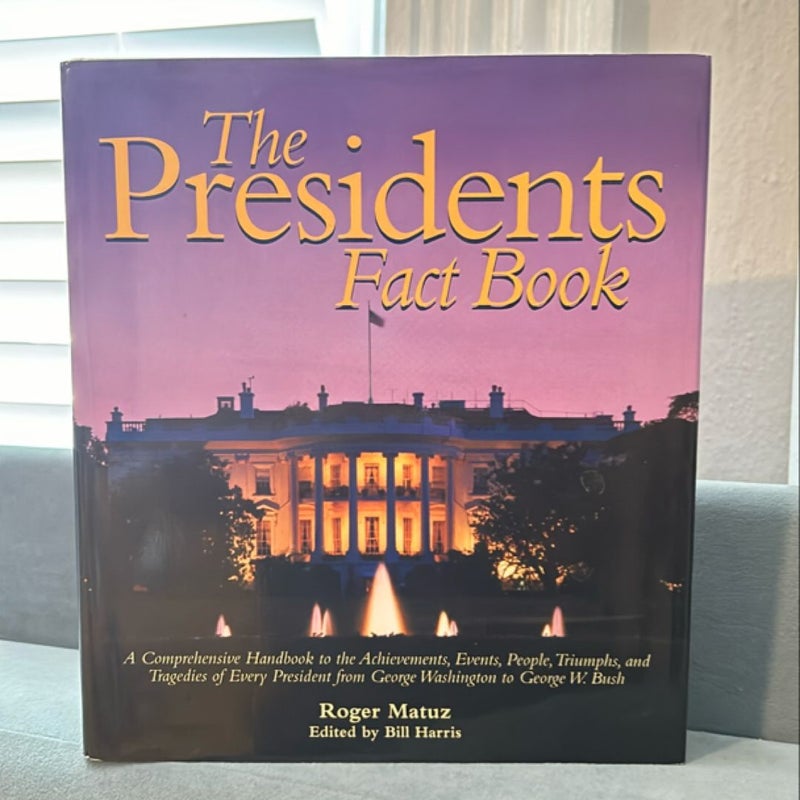 Presidents Fact Book