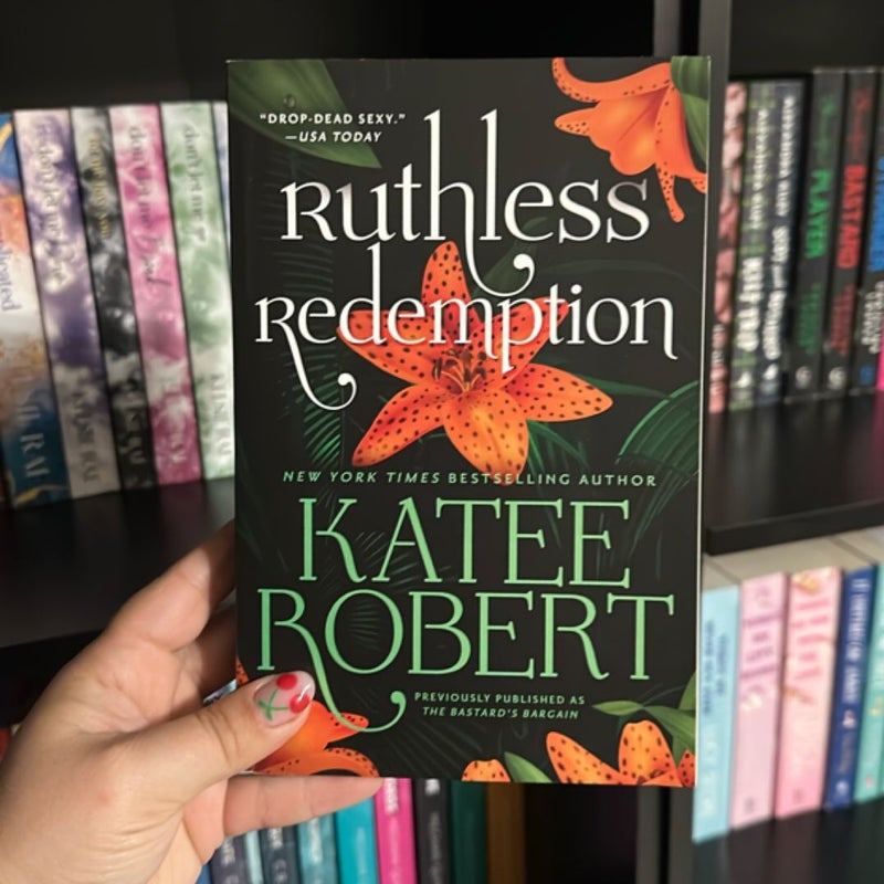 Ruthless Redemption (previously Published As the Bastard's Bargain)