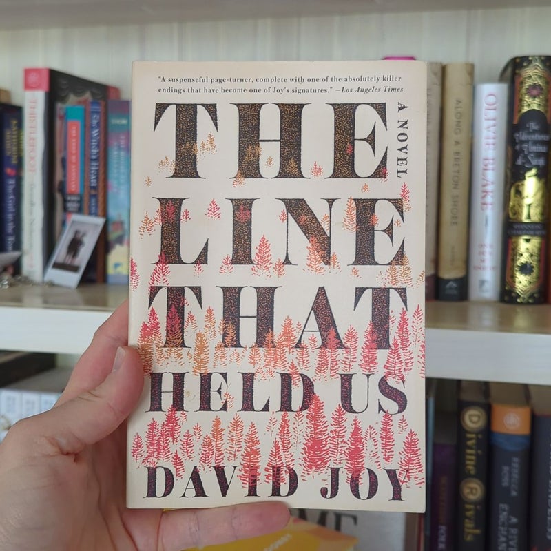 The Line That Held Us