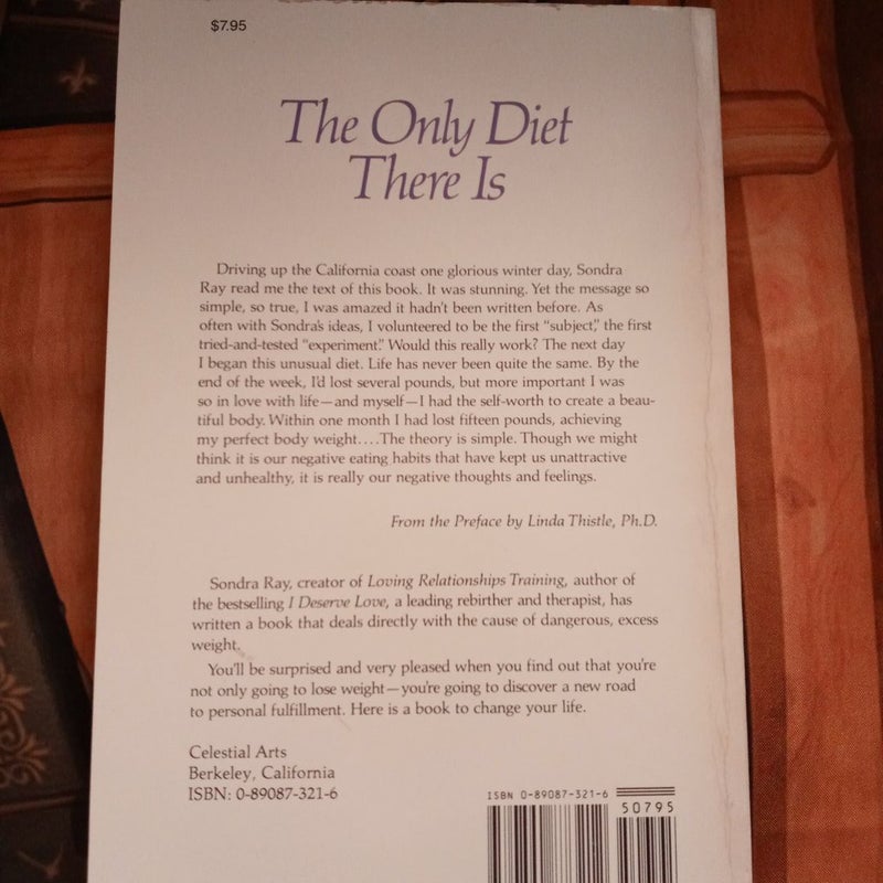 The Only Diet There Is