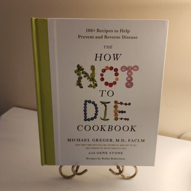 The How Not to Die Cookbook