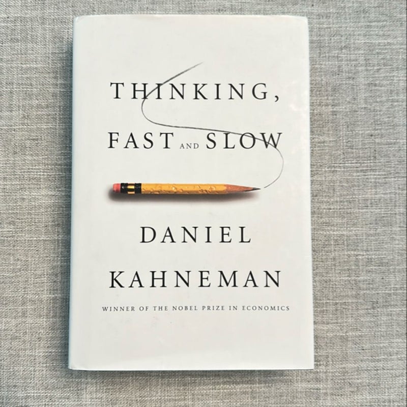 Thinking, Fast and Slow