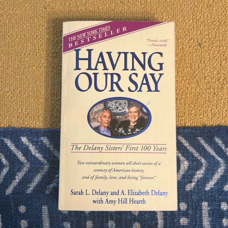 Having Our Say