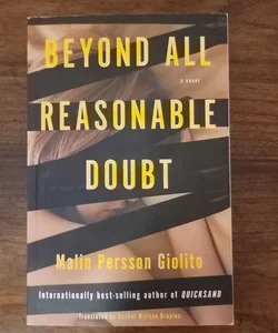 Beyond All Reasonable Doubt