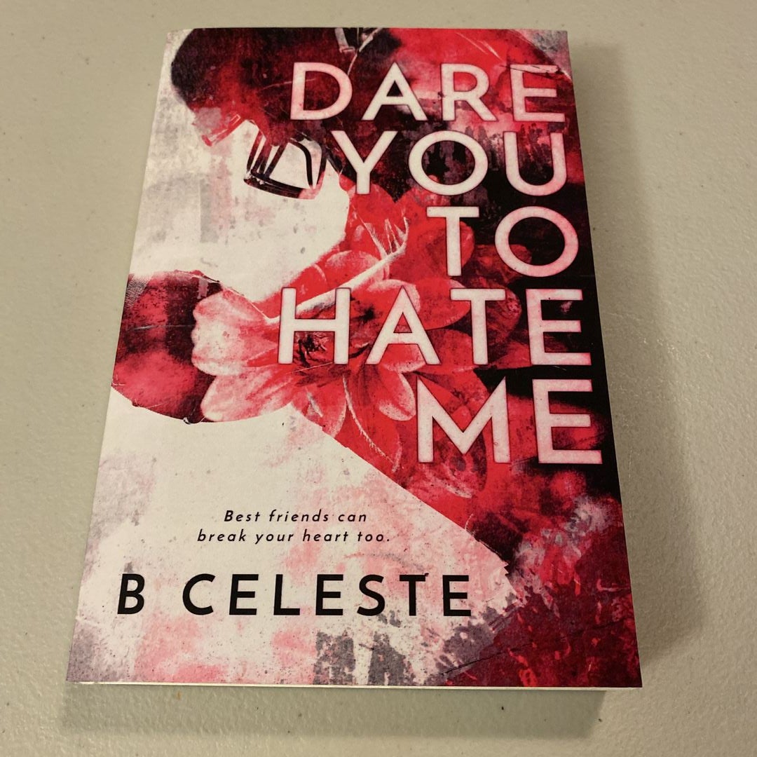 Dare You To Hate Me - Signed by B Celeste , Paperback | Pangobooks