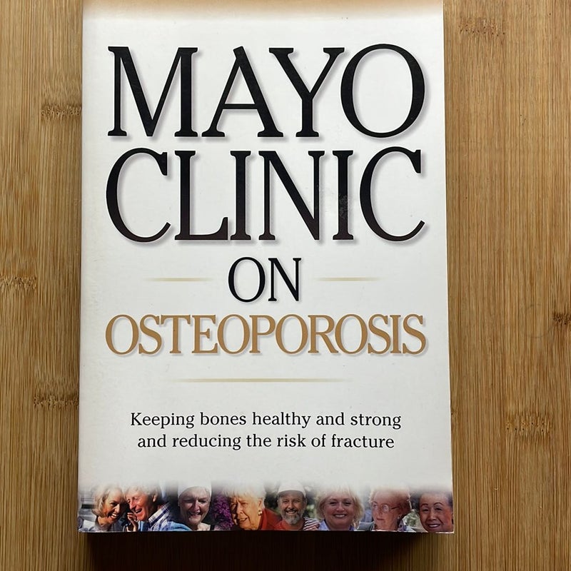 Mayo Clinic on Osteoporosis