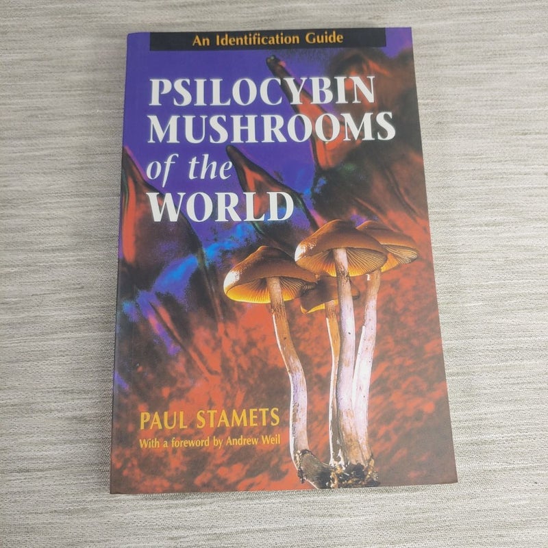 Psilocybin Mushrooms of the World