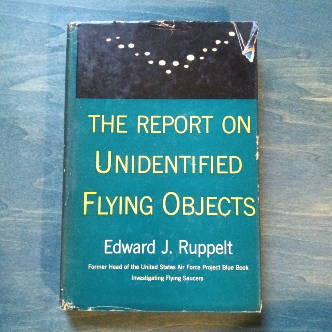 Order Book Report on Unidentified Flying Objects by Edward Ruppelt 1956 Oroject Blue Book Hardcover