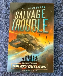 Salvage Trouble