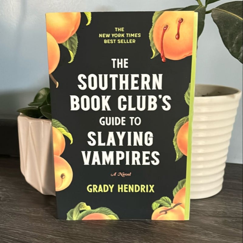 The Southern Book Club's Guide to Slaying Vampires