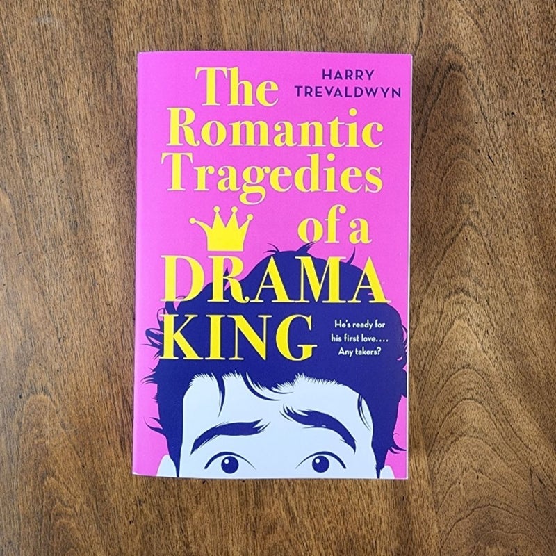 The Romantic Tragedies of a Drama King