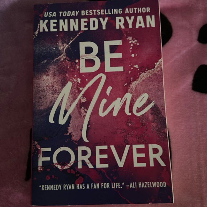 Be Mine Forever