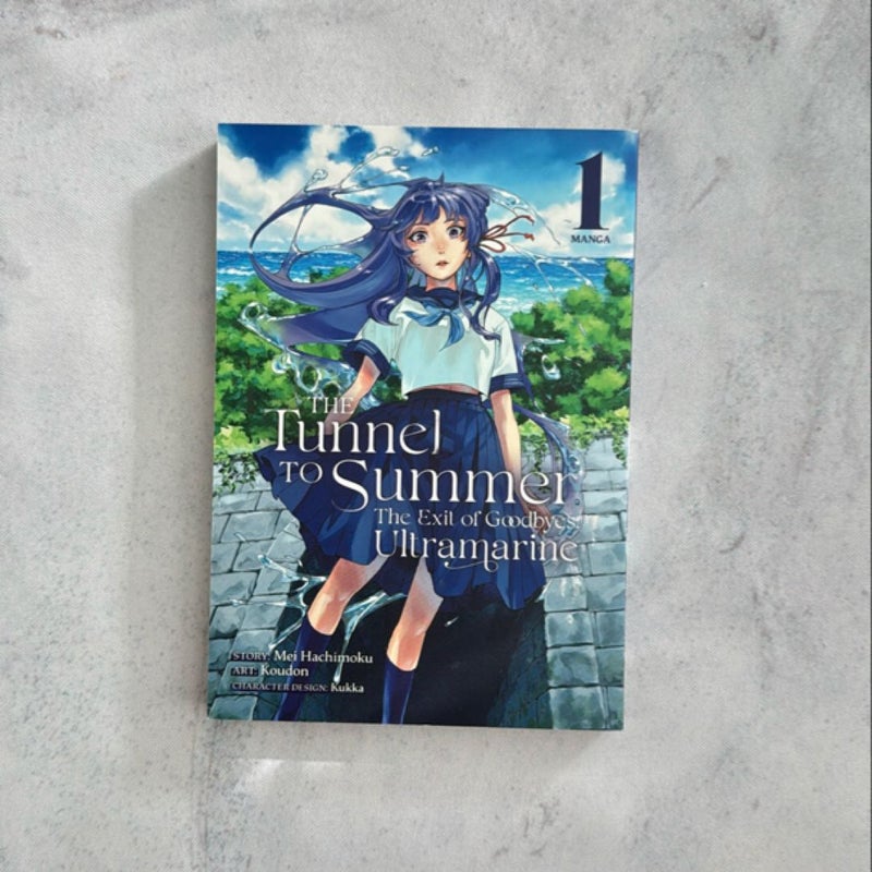 The Tunnel to Summer, the Exit of Goodbyes: Ultramarine (Manga) Vol. 1