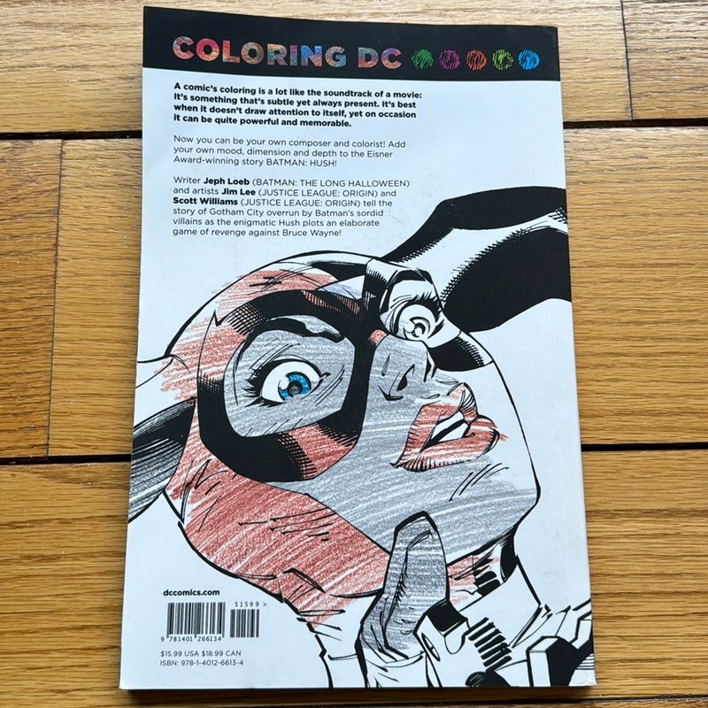 Coloring DC: Batman-Hush Vol. 1 by Jeph Loeb