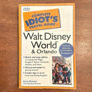 The Complete Idiot's Travel Guide to Walt Disney World