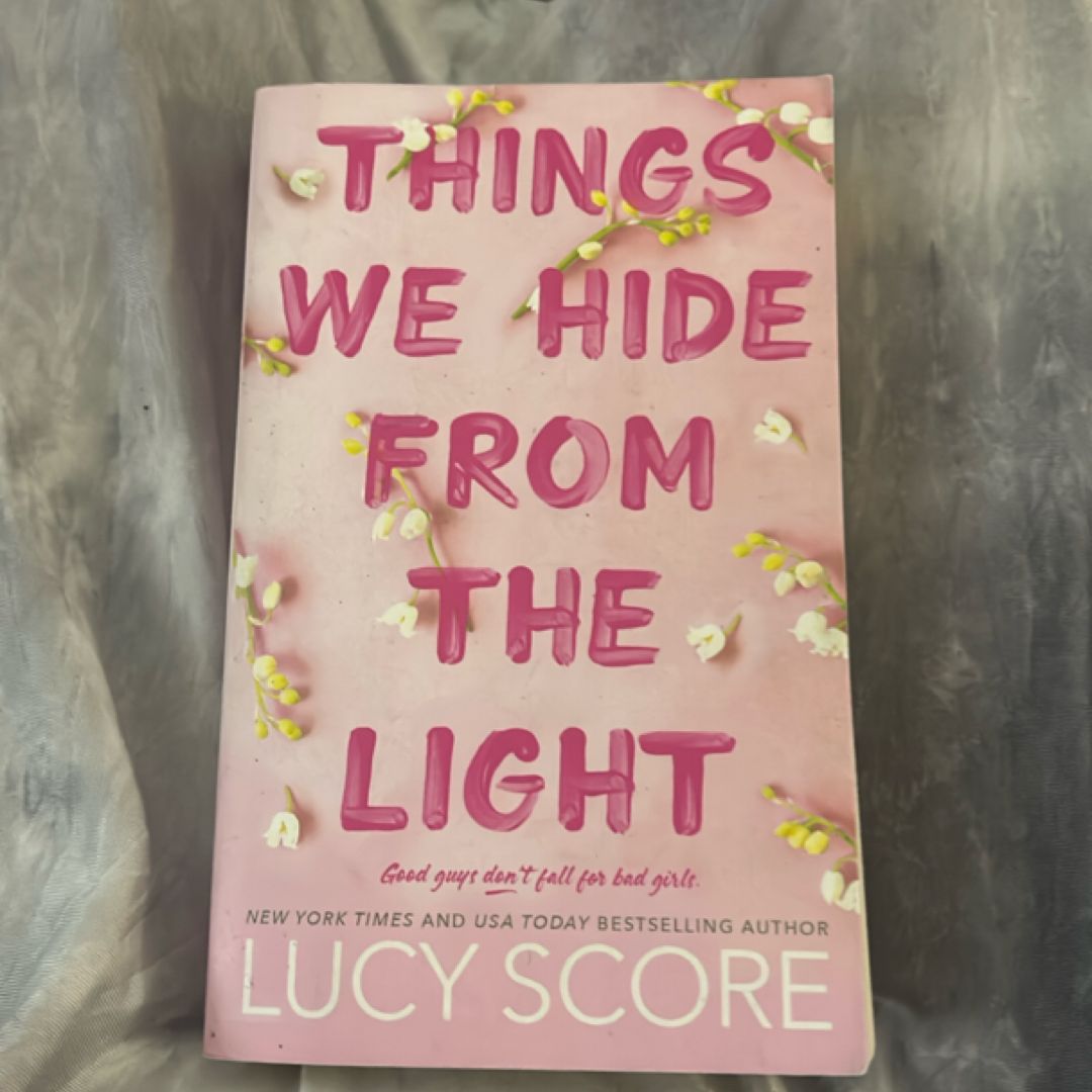 Things We Hide from the Light