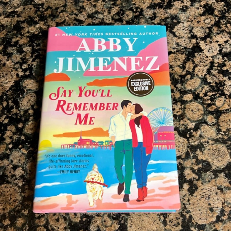 Say You’ll Remember Me