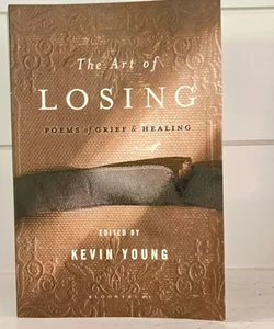 The Art of Losing