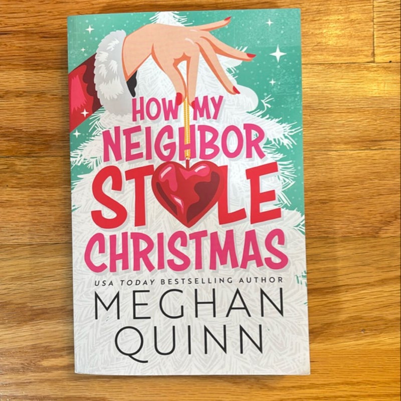 How My Neighbor Stole Christmas