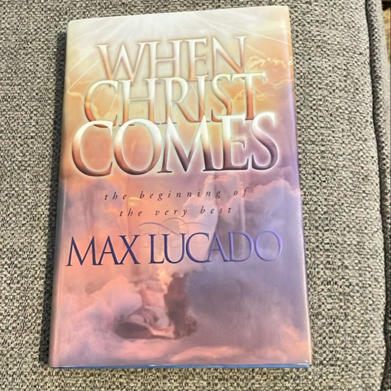 When Christ Comes