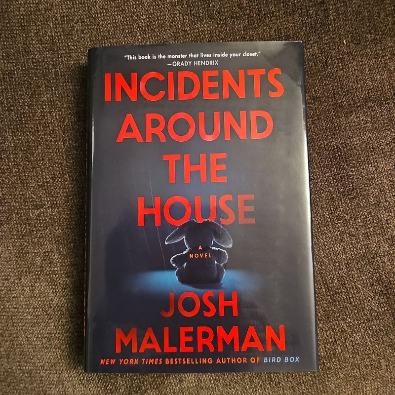 Incidents Around the House