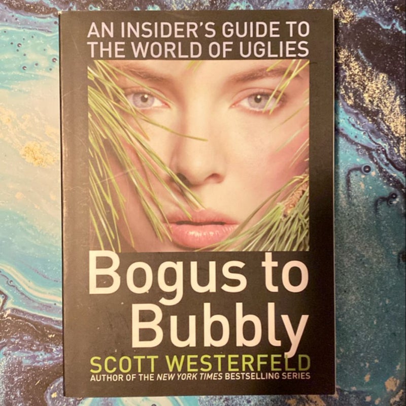 Bogus to Bubbly