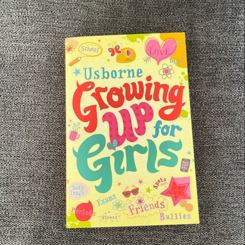 Growing up for Girls