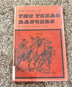 The Story of the Texas Rangers