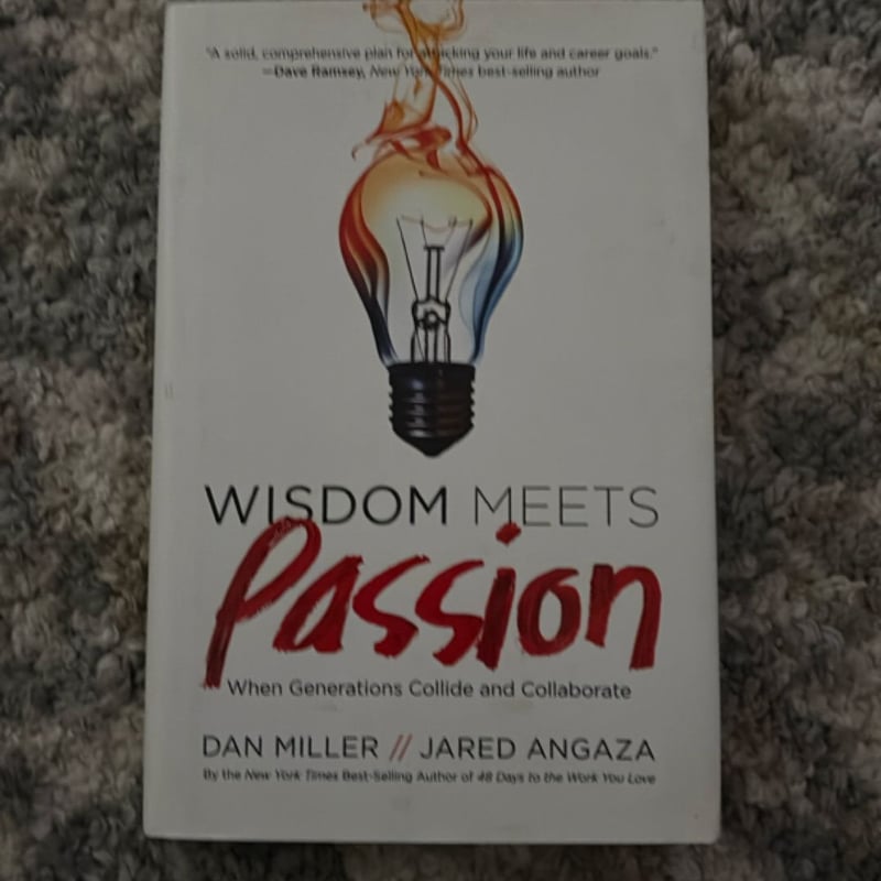 Wisdom Meets Passion by Dan Miller, Jared Angaza, Hardcover | Pangobooks