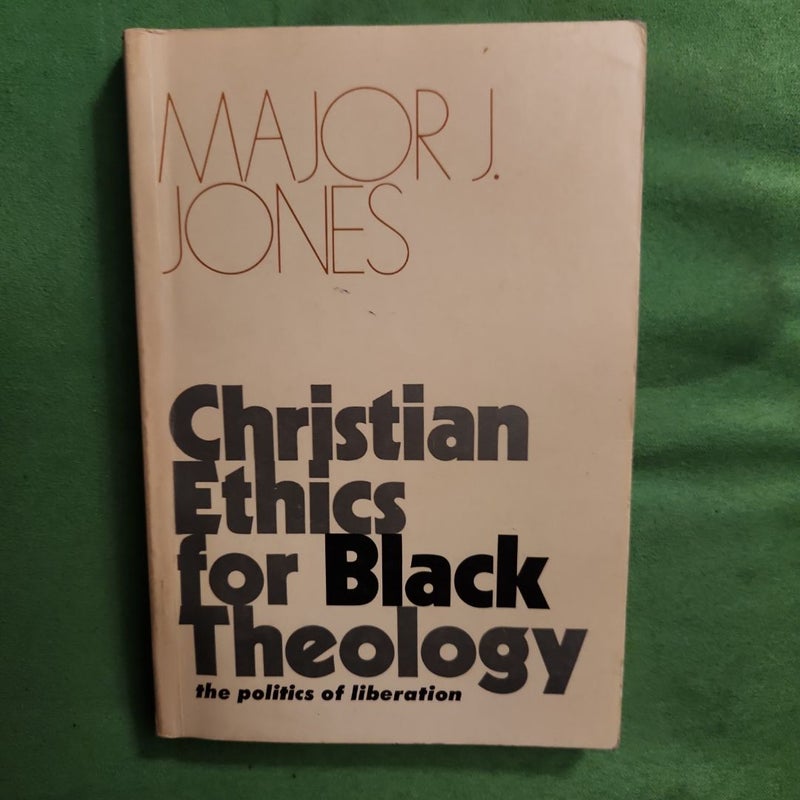 Christian Ethics for Black Theology