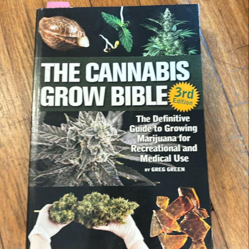 The Cannabis Grow Bible