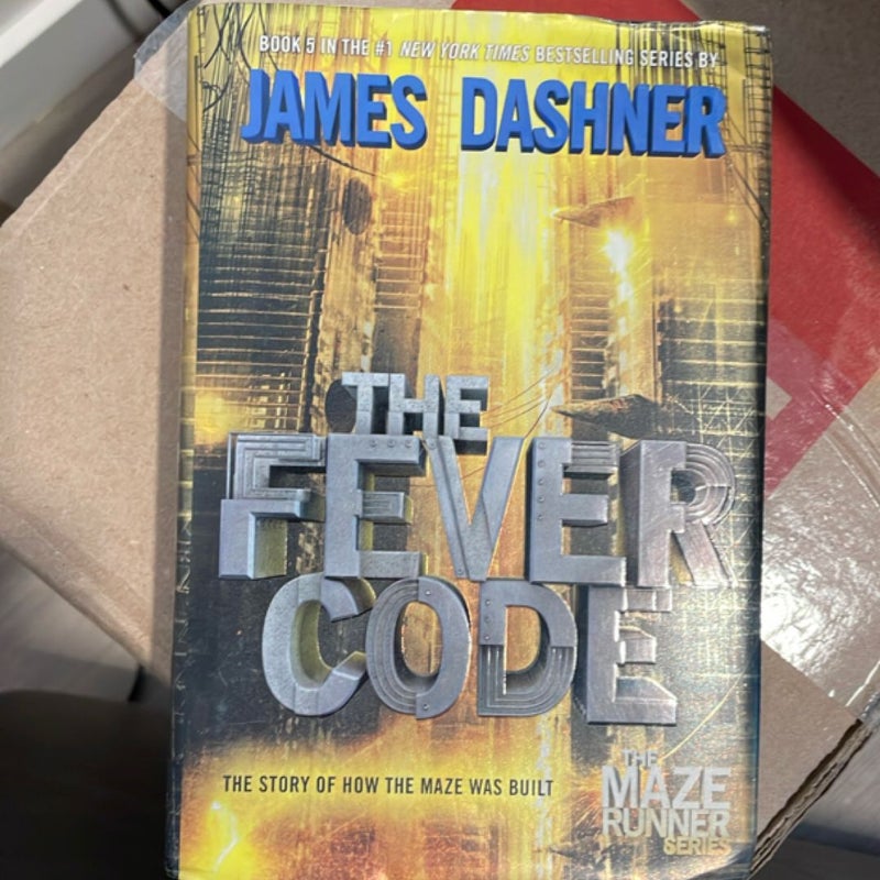 The Fever Code (Maze Runner, Book Five; Prequel)