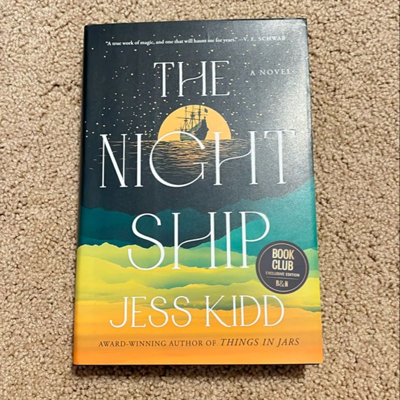 The Night Ship *Barnes & Noble Exclusive*