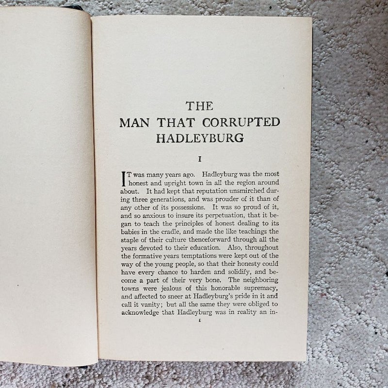 The Man That Corrupted Hadleyburg and Other Essays and Stories (This Edition, 1917)