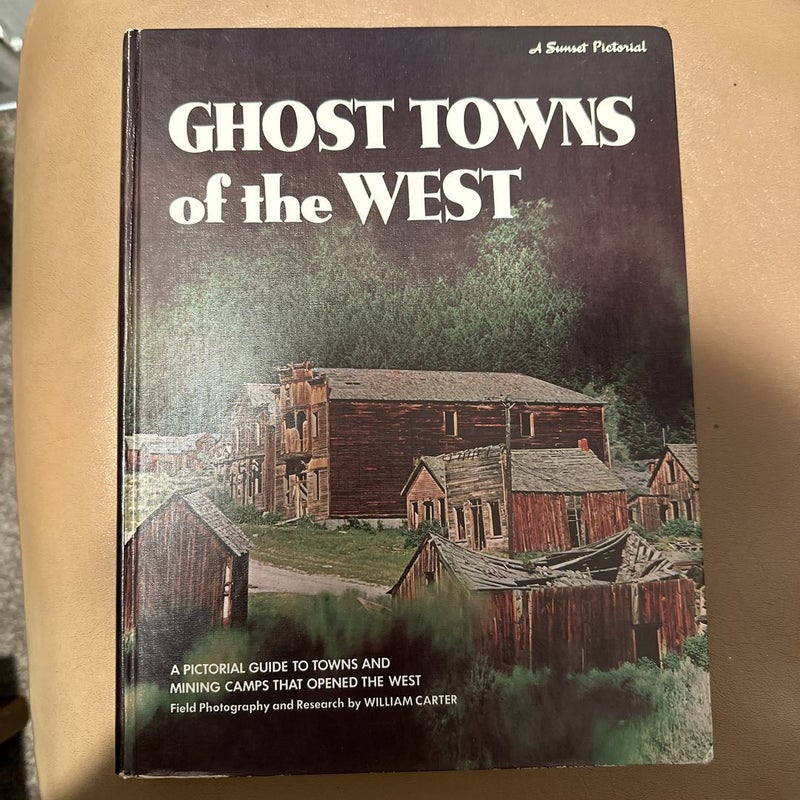 Ghost Towns of the West 