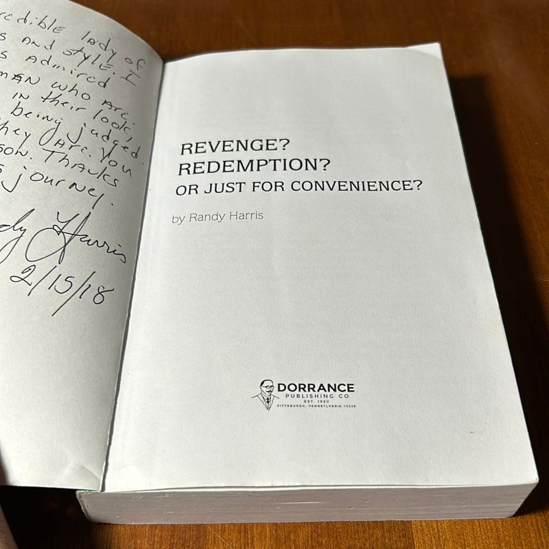 Inscribed , signed * Revenge? Redemption? or Just for Convenience?