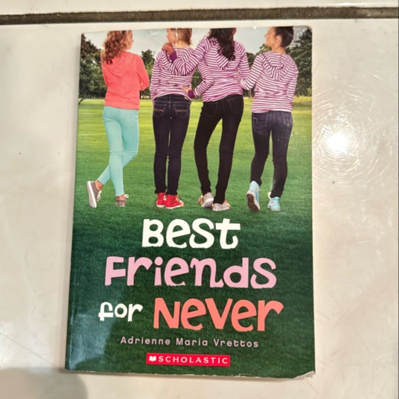 Best Friends for Never 