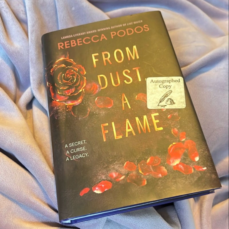 From Dust, a Flame (Autographed)