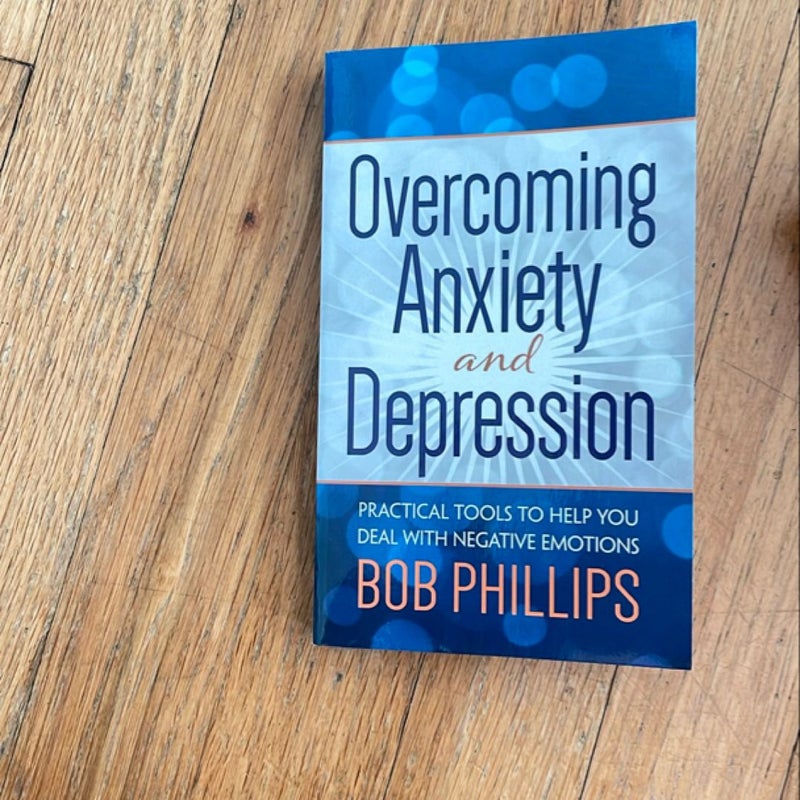 Overcoming Anxiety and Depression