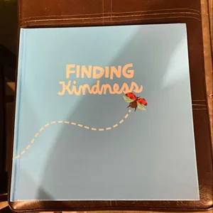 Finding Kindness