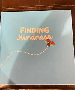 Finding Kindness