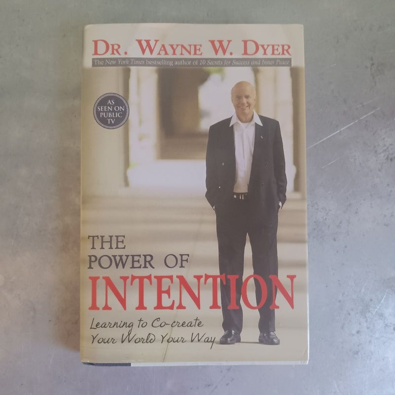 The Power of Intention